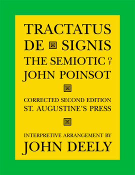 Hardcover Tractatus de Signis: The Semiotic of John Poinsot Book