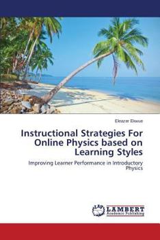 Paperback Instructional Strategies For Online Physics based on Learning Styles Book