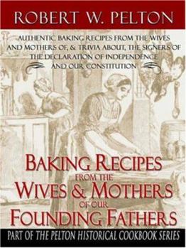 Paperback Baking Recipes of our Founding Fathers Book