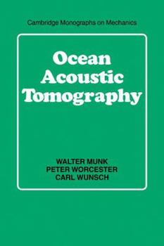 Ocean Acoustic Tomography - Book  of the Cambridge Monographs on Mechanics