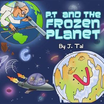 Paperback P.T. and the Frozen Planet Book