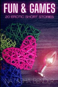 Paperback Fun & Games: Erotic Short Stories Book