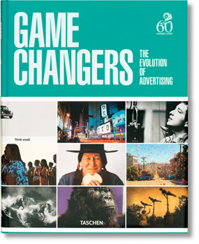 Hardcover Game Changers. the Evolution of Advertising Book