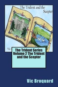 Paperback The Trident Series Volume 2 the Trident and the Scepter Book