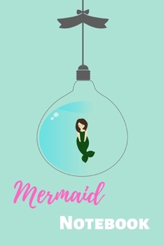 Mermaid Notebook: Mermaid gifts for girls and women | Lined notebook/journal/composition notebook