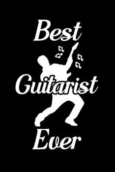 Paperback Best Guitarist Ever: Blank Lined Journal Notebook, 6" x 9", Guitar notebook, Guitar journal, Ruled, Writing Book, Notebook for guitar lover Book