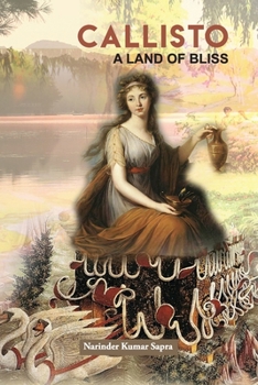 Paperback Callisto: A Land of Bliss Book