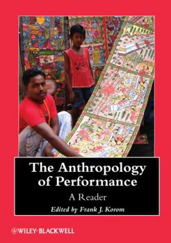 Paperback The Anthropology of Performance Book