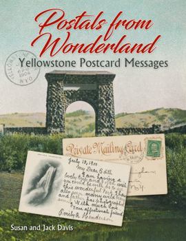 Perfect Paperback Postals from Wonderland: Yellowstone Postcard Messages Book