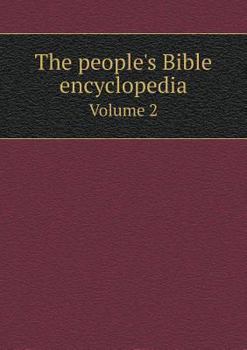Paperback The people's Bible encyclopedia Volume 2 Book
