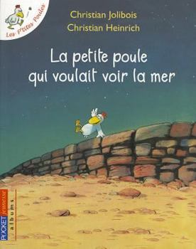 Paperback La Petite Poule Qui Voulait Voir la Mer [French] Book