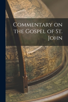 Paperback Commentary on the Gospel of St. John Book
