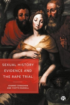 Hardcover Sexual History Evidence and the Rape Trial Book