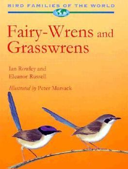 Hardcover Fairy-wrens and Grasswrens : Maluridae (Bird Families of the World, number 4) Book