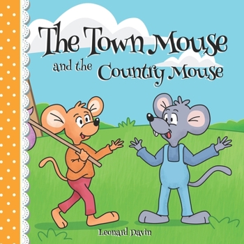 Paperback The Town Mouse and the Country Mouse Book