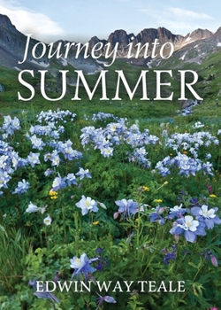 Paperback Journey into Summer: A Naturalist's Record of a 19,000-mile Journey through the North American Summer Book