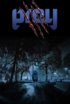 Prey: Original Screenplay