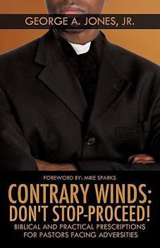 Paperback Contrary Winds: Don't Stop-Proceed! Book