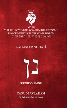 Hardcover RIEDIFICAZIONE RIUNIFICAZIONE RESURREZIONE - Nun - GAD ASHER NEFTALI [Italian] Book