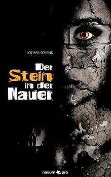Paperback Der Stein in der Mauer [German] Book