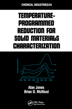 Paperback Tempature-Programmed Reduction for Solid Materials Characterization Book