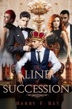 The Line of Succession - Book #1 of the Line of Succession