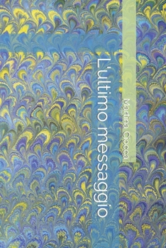 Paperback L'ultimo messaggio [Italian] Book