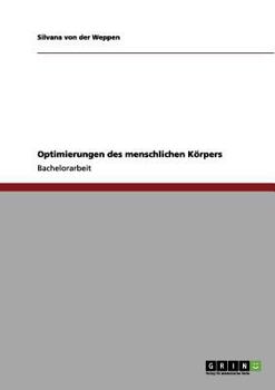 Paperback Optimierungen des menschlichen Körpers [German] Book