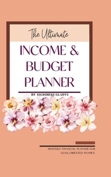 The Ultimate Income and Budget Planner: Revenue and Expense Tracker, Budgeting Journal, and Financial Planner to monitor your expenditures and make ... of their personal finances in a big way.