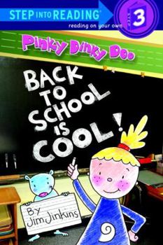 Pinky Dinky Doo: Back to School Is Cool (Step into Reading)