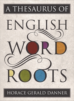 Hardcover Thesaurus of English Word Roots Book