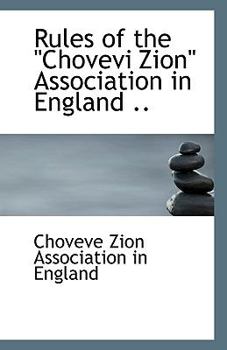 Rules of the Chovevi Zion Association in England