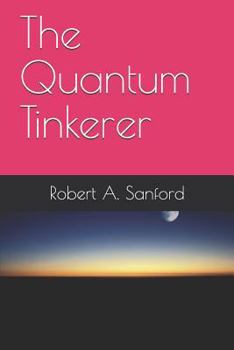 Paperback The Quantum Tinkerer Book