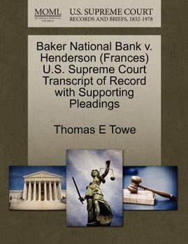 Baker National Bank v. Henderson (Frances) U.S. Supreme Court Transcript of Record with Supporting Pleadings