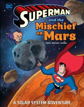 Hardcover Superman and the Mischief on Mars: A Solar System Adventure Book