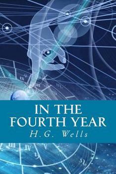 In the Fourth Year: Anticipations of a World Peace