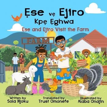 Paperback &#7864;se v&#7865; Ejiro Kp&#7865; &#7864;ghwa: Ese and Ejiro Visit the Farm Book