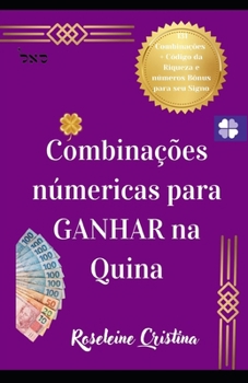 Paperback Combinações Numéricas Para Ganhar Na Quina [Portuguese] Book
