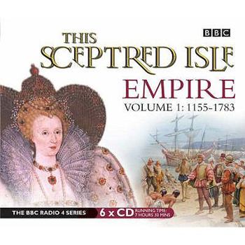 Hardcover This Sceptred Isle: Empire Vol. 1, . 1155-1783 Book