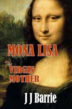 Mona Lisa the Virgin Mother