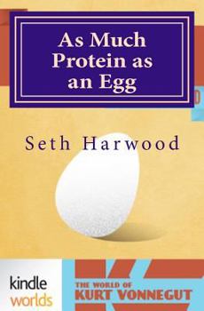 Paperback As Much Protein as an Egg Book