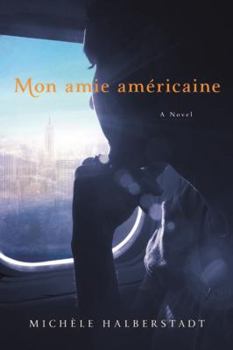 Paperback Mon Amie Am?ricaine Book