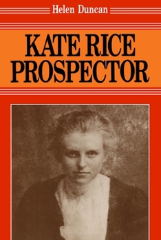 Paperback Kate Rice: Prospector Book