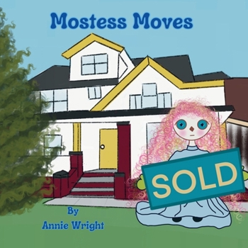 Paperback Mostess Moves (Mostess the Ghostess) Book