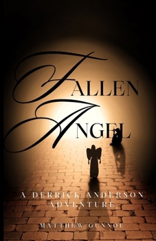 Fallen Angel: A Derrick Anderson Adventure