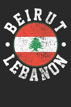 Paperback Notebook: Beirut Lebanon Dot Grid 6x9 120 Pages Book
