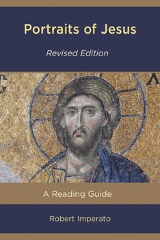 Paperback Portraits of Jesus: A Reading Guide, Revised Edition Book