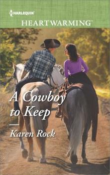 Mass Market Paperback A Cowboy to Keep Book