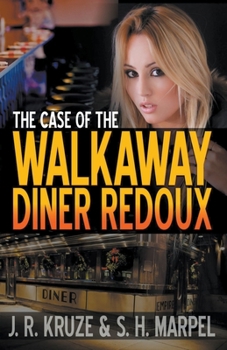 Paperback The Case of the Walkaway Diner Redoux Book