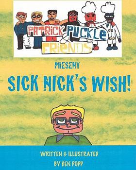 PATRICK PUCKLE & FRIENDS PRESENT Sick Nick's Wish!